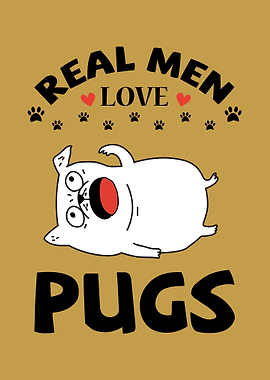 Real Men Love Pugs