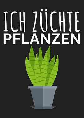 Ich zuechte Pflanzen