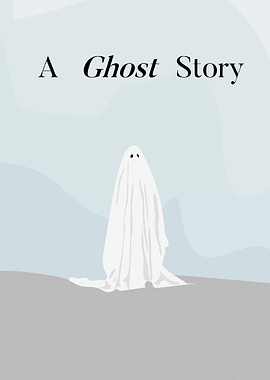 A Ghost Story