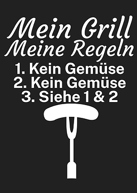Mein Grill meine Regeln