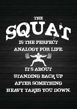 Squat Analogy For Life