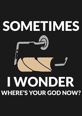 Sometimes I Wonder Where I