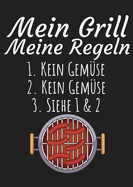 Mein Grill meine Regeln
