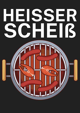 Heisser Scheiss