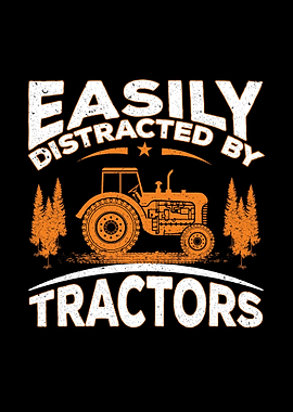 Distracted By Tractors