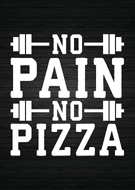 No Pain No Pizza