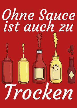 Ohne Sauce ist zu trocken