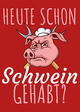 Heute schon Schwein gehabt