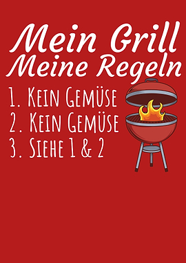 Mein Grill meine Regeln