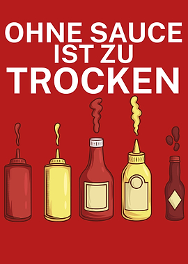 Ohne Sauce ist zu trocken