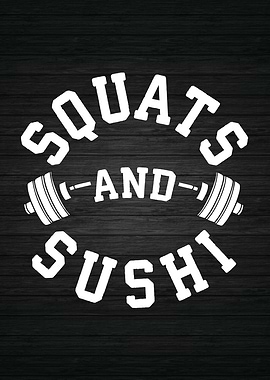 Squats and Sushi