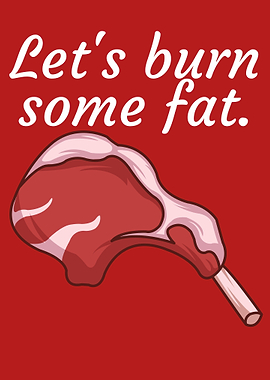 Lets burn some fat