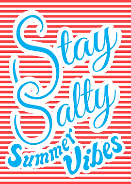 Stay Salty Summer Vibes