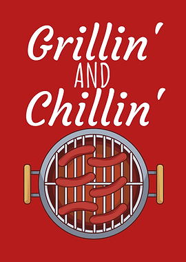Grillin and Chillim