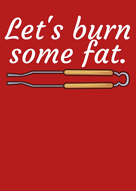 Lets burn some fat
