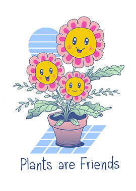 Plants are Friends