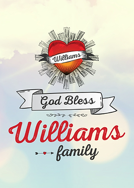 God Bless Williams Family