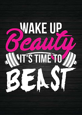Wake Up Beauty Beast