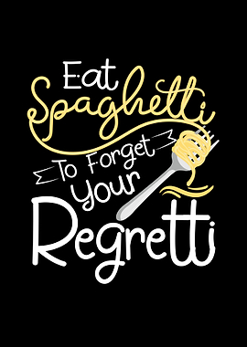 Eat Spaghetti Pasta Lover
