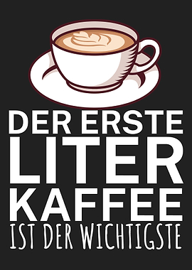 Erste Liter Kaffee
