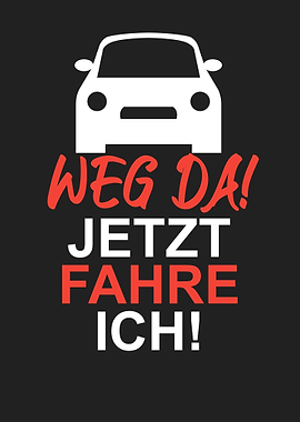 Jetzt fahre ich