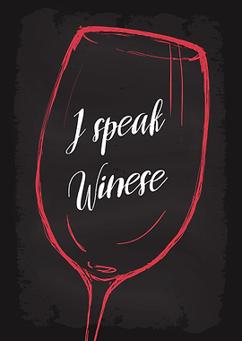 I speak Winese Wine