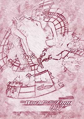 The World Is Not Enough