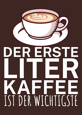 Der erste Liter Kaffee