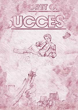 The Secret of My Success