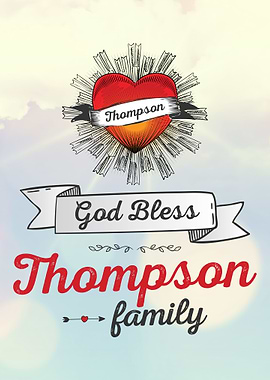 God Bless Thompson Family