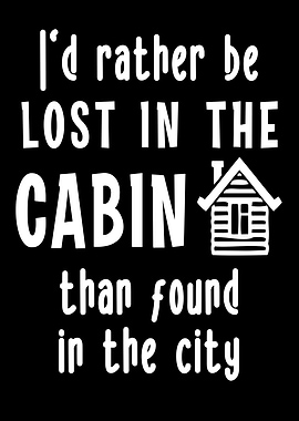 Lost in the Cabin