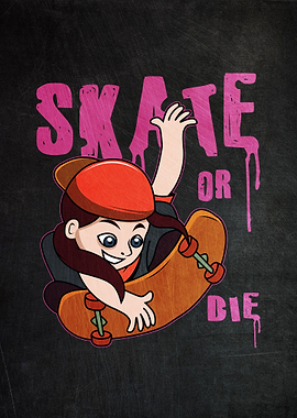 Skate or Die