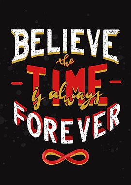 Time is always forever