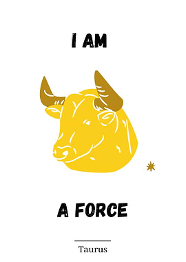 I am a Taurus