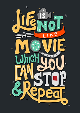 Life is not like a movie
