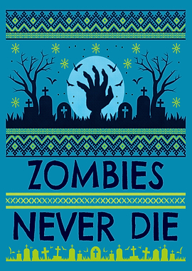 Zombies never die quote