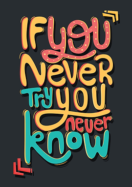 If you never try