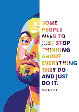 Mac Miller Quote