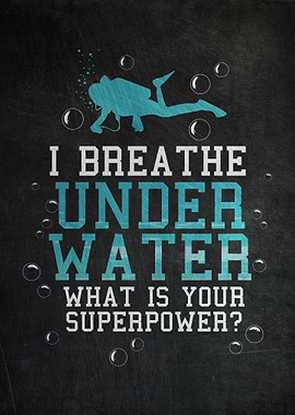 Scuba Diver Superpower