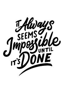 it always seems impossible