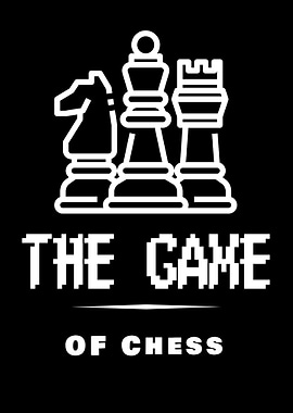 The Game of Chess