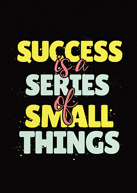 Success is a series