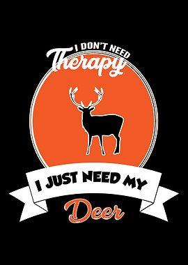 deer I do not need Thera