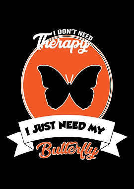 Butterfly I do not need