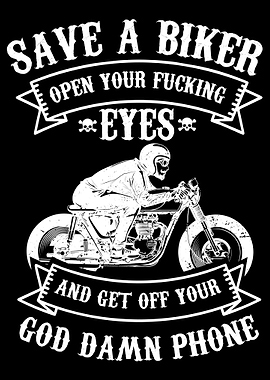 Cool Save A Biker Open You