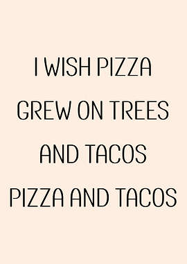 Pizza and Tacos