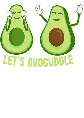 Let s avocuddle for couple