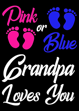 pink or blue grandpa loves