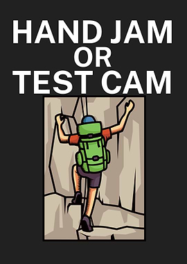 Hand jam or test cam