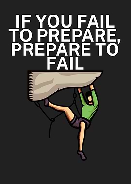 Prepare to fail